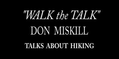 "Talk the Walk" by Don Miskill