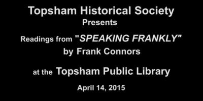 Topsham Historical Society "Speaking Frankly"