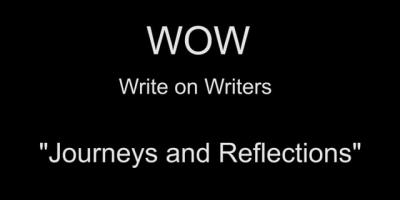 Write on Writers "Journeys and Reflections"